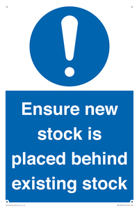 Ensure New Stock Is Placed Behind Existing Stock Sign